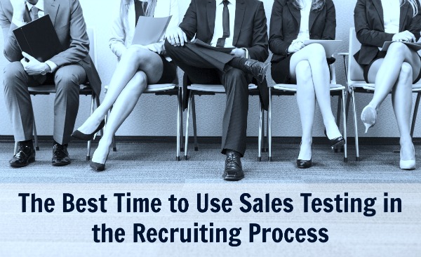 when-to-test-sales-candidates