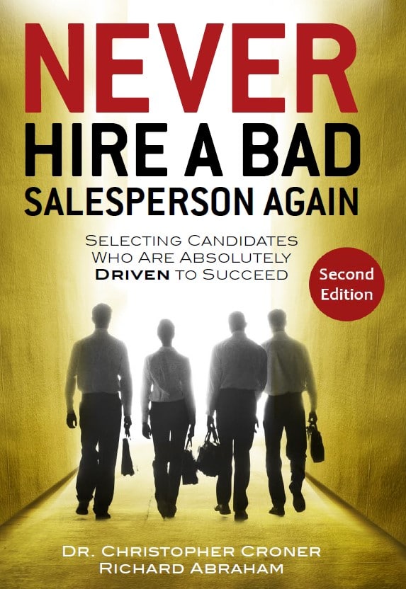 Never Hire a Bad Salesperson Again Second Edition Book