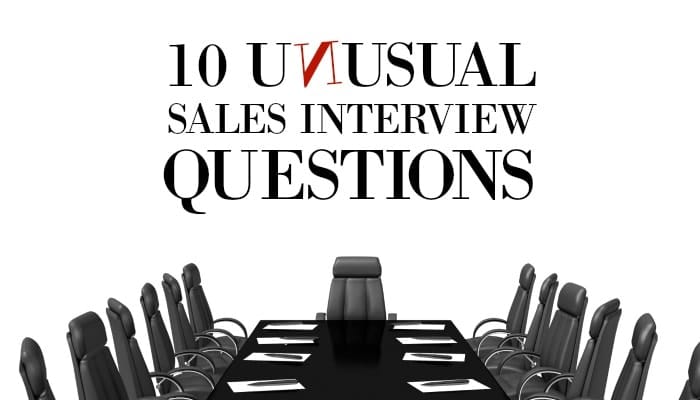 Unusual Sales Interview Questions